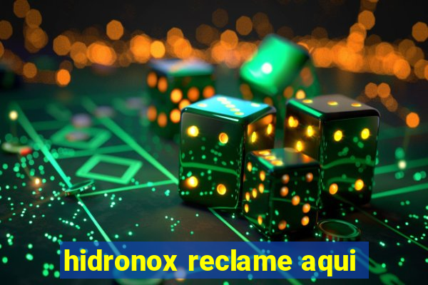 hidronox reclame aqui